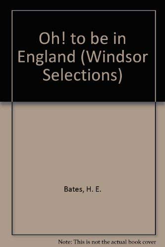 9780745175805: Oh! to be in England (Windsor Selections S.)