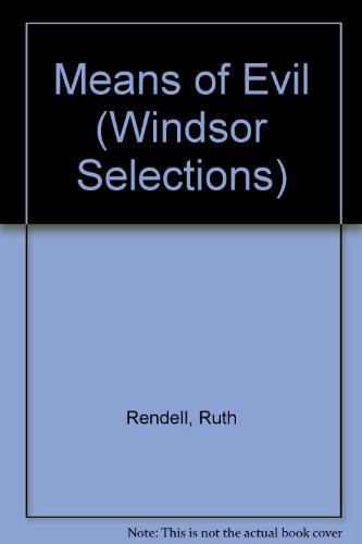 9780745175904: Means of Evil (Windsor Selections S.)