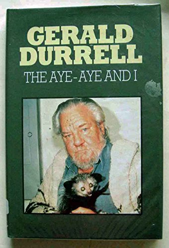 9780745176659: Aye-aye and I: Rescue Expedition in Madagascar (Windsor Selections S.)
