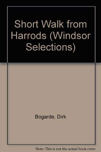 9780745177083: Short Walk from Harrods (Windsor Selections S.)