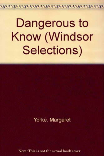 9780745177175: Dangerous to Know (Windsor Selections S.)