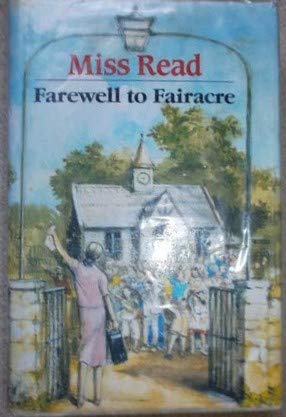 Beispielbild fr Farewell to Fairacre zum Verkauf von ThriftBooks-Dallas