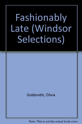 9780745177984: Fashionably Late (Windsor Selections)