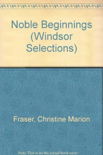 9780745178035: Noble Beginnings (Windsor Selections S.)