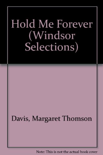 9780745178660: Hold Me Forever (Windsor Selections S.)