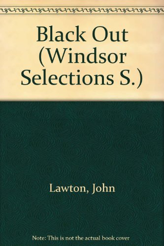 Black Out (Windsor Selections S) (9780745179360) by John Lawton