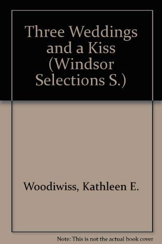 9780745179759: Three Weddings and a Kiss (Windsor Selections S)