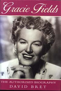 Stock image for Gracie Fields: The Authorised Biography (Windsor Selections S.) for sale by Goldstone Books