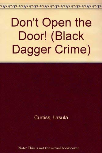9780745186023: Don't Open the Door! (Black Dagger Crime Series)