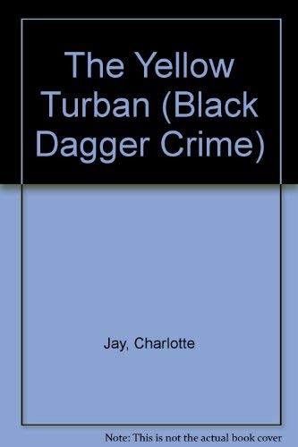 Beispielbild fr The Yellow Turban (Black Dagger Crime) zum Verkauf von Books From California