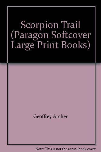 9780745187259: Scorpion Trail (Paragon Softcover Large Print Books)