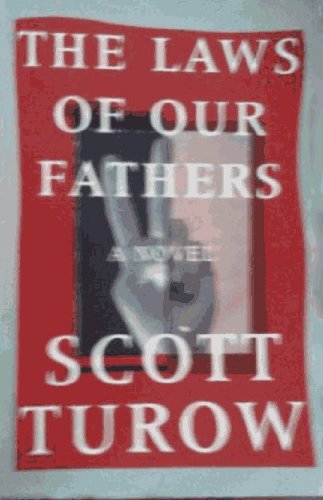 The Laws of Our Fathers (Paragon Softcover Large Print Books) (9780745187310) by Scott Turow