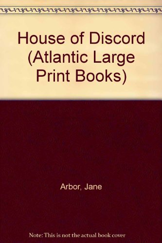 House of Discord (Atlantic Large Print Books) (9780745191904) by Jane Arbor