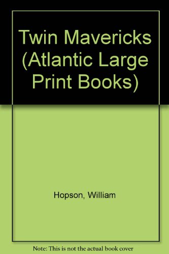 9780745192369: Twin Mavericks (Atlantic Large Print Books)