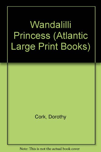 9780745193885: Wandalilli Princess (Atlantic Large Print Books)