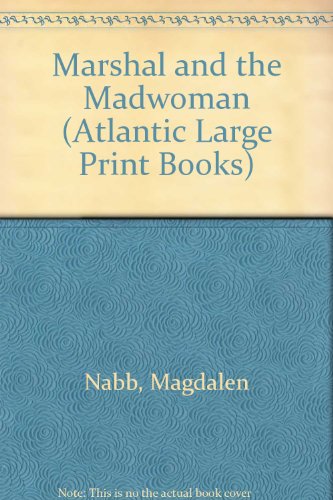 9780745194363: Marshal and the Madwoman