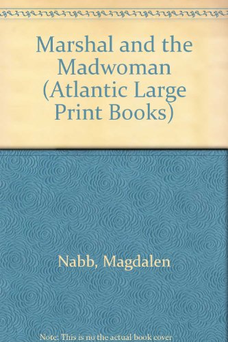 9780745194363: Marshal and the Madwoman (Atlantic Large Print Books)