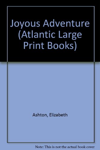 9780745195469: Joyous Adventure (Atlantic Large Print Books)