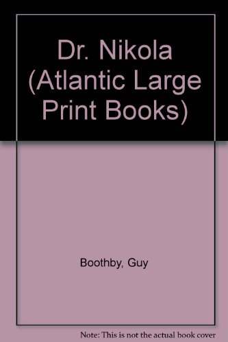 9780745195711: Dr. Nikola (Atlantic Large Print Books)