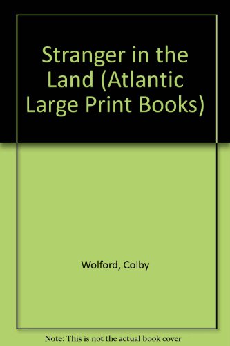 9780745198415: Stranger in the Land (Atlantic Large Print Books)