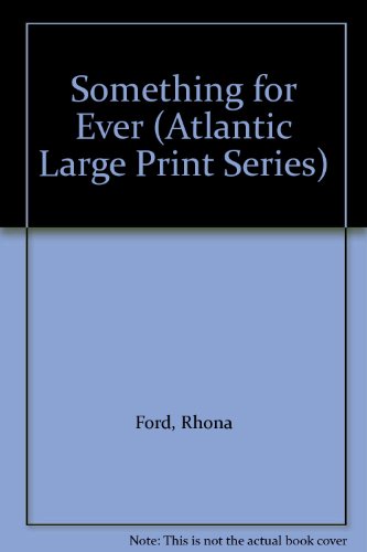 9780745199115: Something Forever (Atlantic Large Print Books)