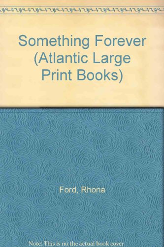 9780745199238: Something Forever (Atlantic Large Print Books)
