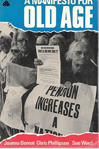 Imagen de archivo de Manifesto for Old Age a la venta por Better World Books