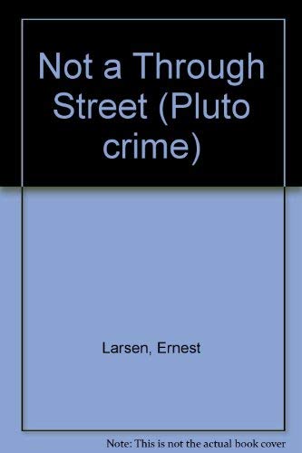 Stock image for Not a Through Street (Pluto crime) (A FIRST PRINTING) for sale by S.Carter