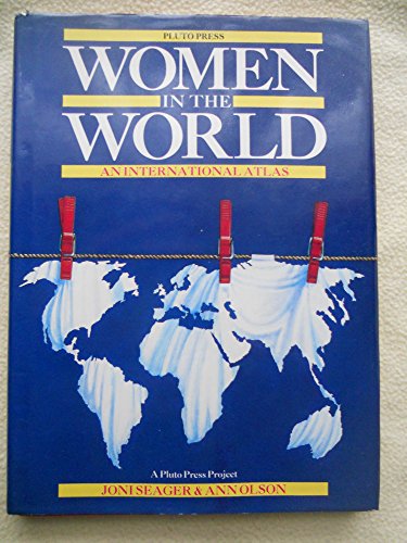 9780745302249: Women in the World: An International Atlas.