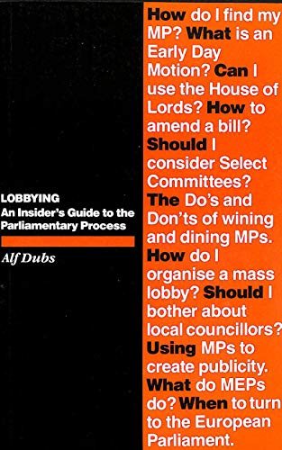Beispielbild fr Lobbying: An Insider's Guide to the Parliamentary Process zum Verkauf von WorldofBooks