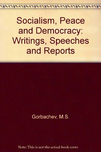9780745303550: Socialism, Peace and Democracy: Writings, Speeches and Reports