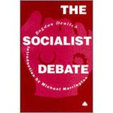 Beispielbild fr The Socialist Debate: Beyond Red and Green zum Verkauf von Books From California