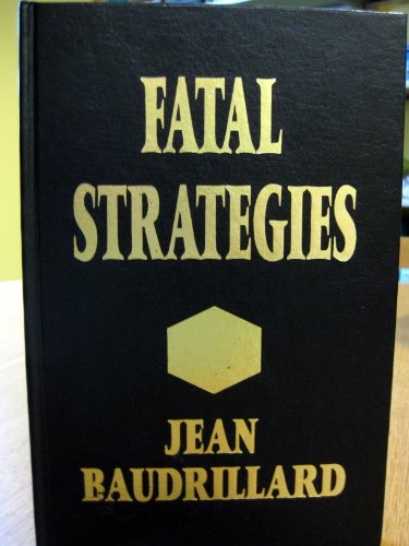 9780745304045: Fatal Strategies