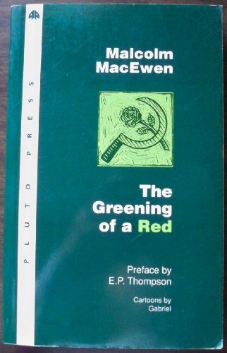 Beispielbild fr Greening of a Red zum Verkauf von Better World Books