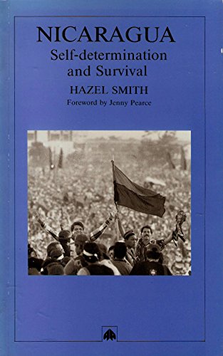 Stock image for Nicaragua: Self-Determination and Survival for sale by Booketeria Inc.