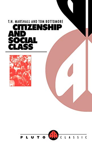 Stock image for Citizenship and Social Class (Pluto Classics) for sale by SecondSale
