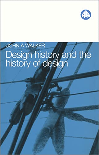 Beispielbild fr Design History and the History of Design zum Verkauf von SecondSale