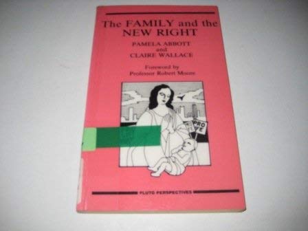 Beispielbild fr The Family and the New Right zum Verkauf von Better World Books