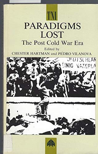 Beispielbild fr Paradigms Lost: The Post Cold War Era (Transnational Institute Series) zum Verkauf von medimops