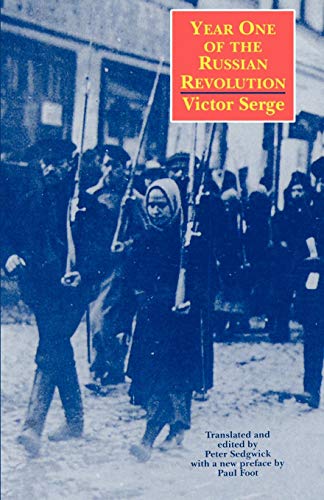 Year One of the Russian Revolution (9780745306599) by Serge, Victor