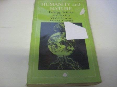 Imagen de archivo de Humanity and Nature: Ecology, Science and Society a la venta por Phatpocket Limited