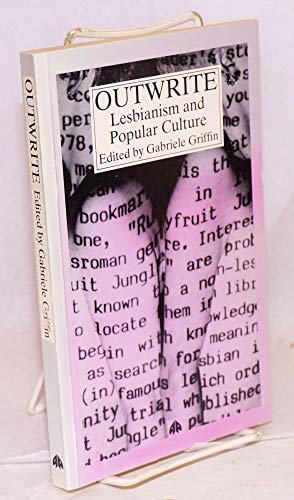 Imagen de archivo de Outwrite: Lesbianism and Popular Culture a la venta por Powell's Bookstores Chicago, ABAA