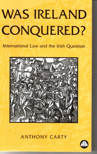 Was Ireland Conquered? (9780745307220) by Carty, Anthony