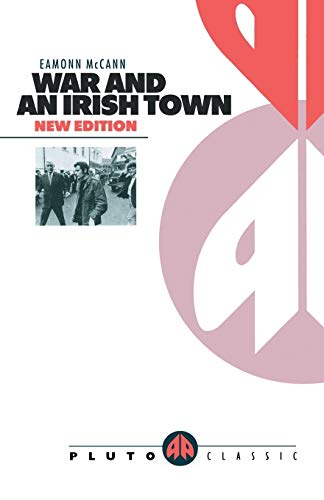 9780745307251: WAR AND AN IRISH TOWN (Pluto Classics)