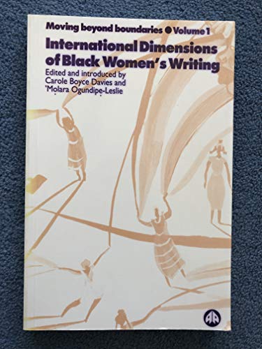 Stock image for Moving Beyond Boundaries: International Dimensions of Black Women's Writing v. 1 for sale by Jay W. Nelson, Bookseller, IOBA