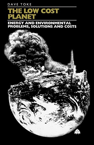 9780745308449: The Low Cost Planet: Energy and Environmental Problems, Solutions, and Costs