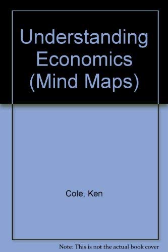 Understanding Economics (9780745308944) by Cole, Ken; Evans, Phil