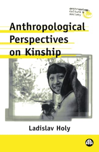 Beispielbild fr Anthropological Perspectives on Kinship zum Verkauf von Better World Books: West