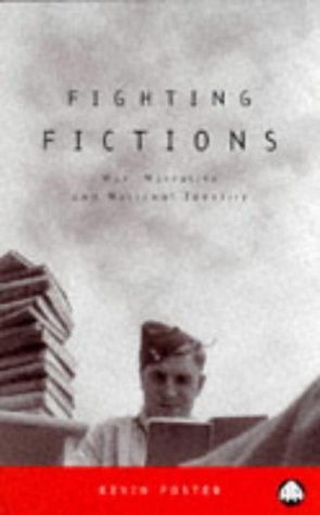 9780745309552: Fighting Fictions: War, Narrative and National Identity