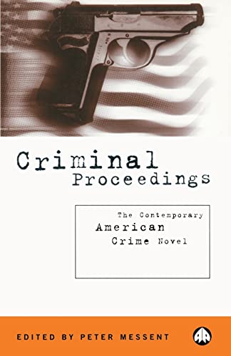 Stock image for Criminal Proceedings: The Contemporary American Crime Novel for sale by ThriftBooks-Dallas